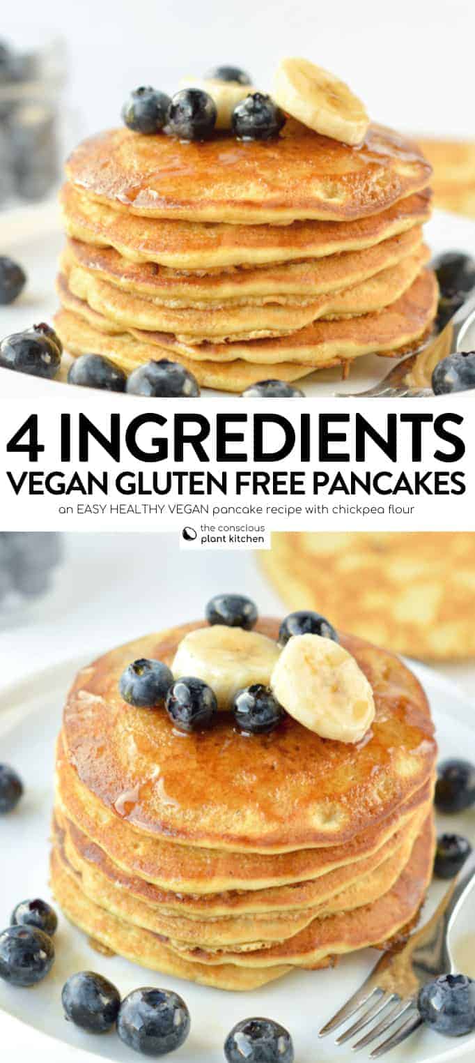 4-Ingredient Vegan Chickpea Flour Pancakes - The Conscious Plant Kitchen