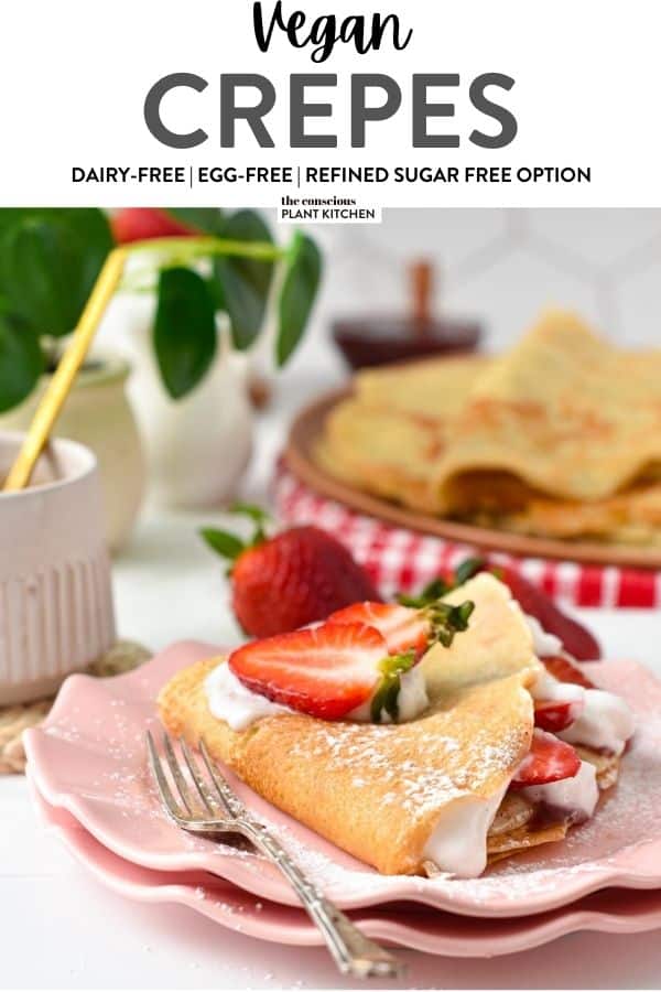 Easy Vegan Crêpes Recipe (without Egg, sugar-free, oil-free) - Ve