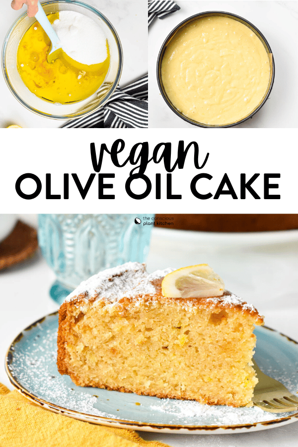 Vegan Olive Oil Cake - The Conscious Plant Kitchen